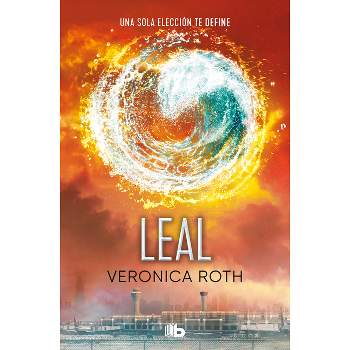 Leal / Allegiant - (Divergente) by  Veronica Roth (Paperback)