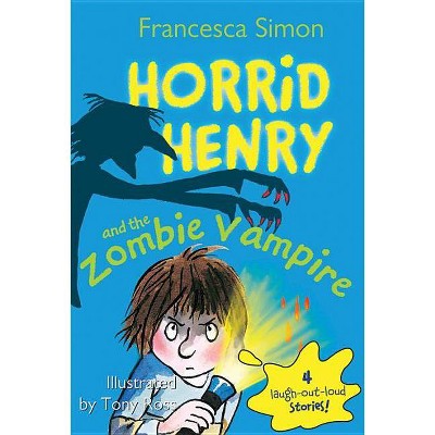 Horrid Henry and the Zombie Vampire - by  Francesca Simon (Paperback)