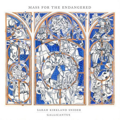 Gallicantus & Gabriel Crouch - Sarah Kirkland Snider: Mass For The Endangered (CD)