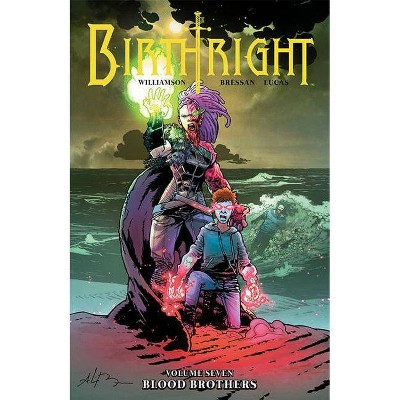 Birthright Volume 7 - by  Joshua Williamson (Paperback)