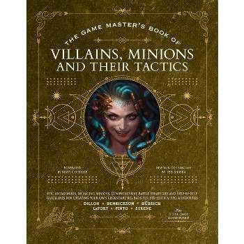 The Game Master's Book of Villains, Minions and Their Tactics (Hardcover)