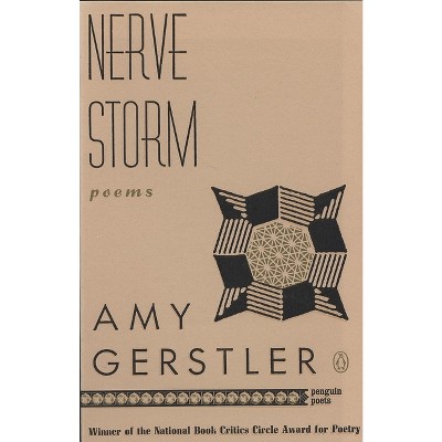 Nerve Storm - (Penguin Poets) by  Amy Gerstler (Paperback)