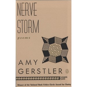 Nerve Storm - (Penguin Poets) by  Amy Gerstler (Paperback) - 1 of 1