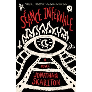 Séance Infernale - by  Jonathan Skariton (Paperback) - 1 of 1