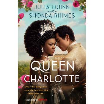 Queen Charlotte - by Julia Quinn & Shonda Rhimes