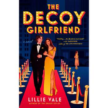 The Decoy Girlfriend - by  Lillie Vale (Paperback)