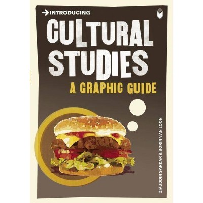 Introducing Cultural Studies - by  Ziauddin Sardar (Paperback)