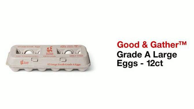 Grade A Large Eggs - 12ct - Good &#38; Gather&#8482; (Packaging May Vary), 2 of 9, play video