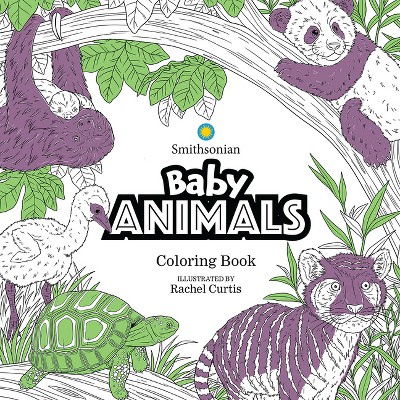 Baby Animals: A Smithsonian Coloring Book - by  Smithsonian Institution (Paperback)