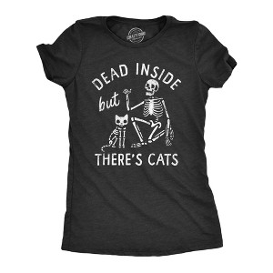 Womens Dead Inside But Theres Cats T Shirt Funny Depressed Kitten Lovers Joke Tee For Ladies - Crazy Dog Women's T Shirt - 1 of 4