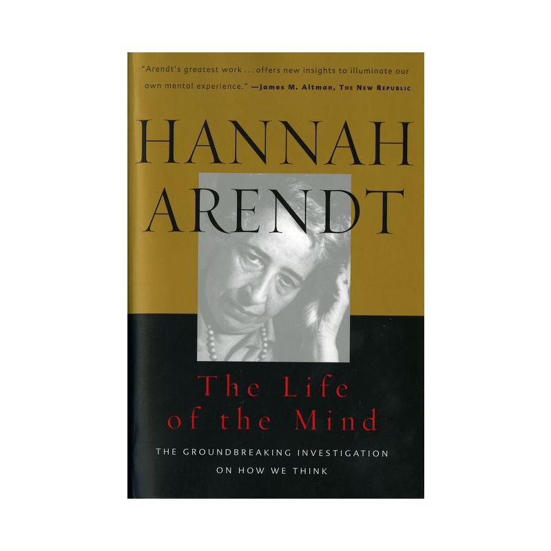 Life of the Mind - (Harvest/HBJ Book) by  Hannah Arendt & Mary McCarthy (Paperback), 1 of 2