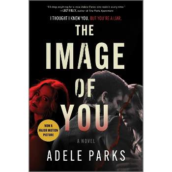 The Image of You - by  Adele Parks (Paperback)