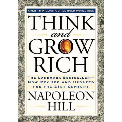 Think and Grow Rich - by  Napoleon Hill (Paperback)