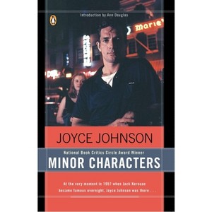 Minor Characters - by  Joyce Johnson (Paperback) - 1 of 1