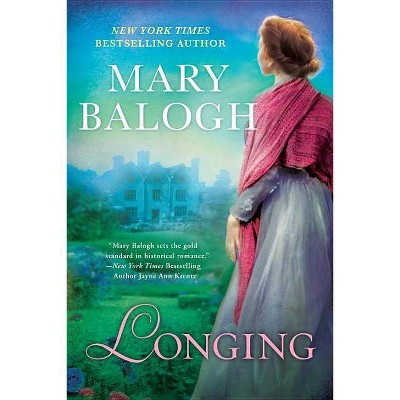 Longing - by  Mary Balogh (Paperback)