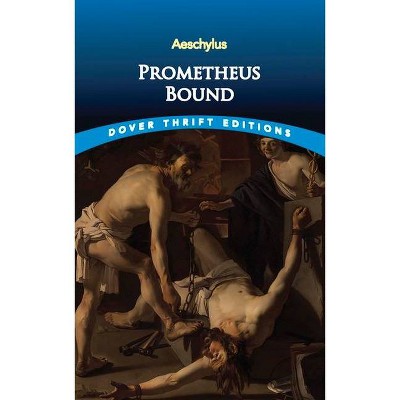 Prometheus Bound - (Dover Thrift Editions) (Paperback)