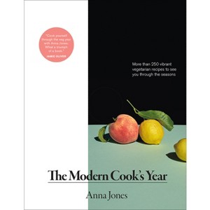 The Modern Cook's Year - by  Anna Jones (Hardcover) - 1 of 1
