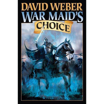 War Maid's Choice, 4 - (War God (Weber)) by  David Weber (Paperback)