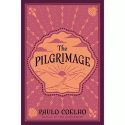The Pilgrimage - by  Paulo Coelho (Paperback)