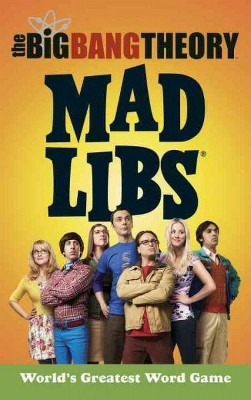 The Big Bang Theory Mad Libs - by  Laura Marchesani (Paperback)