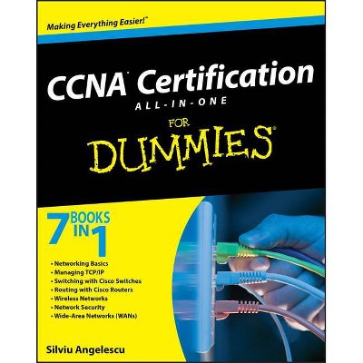 CCNA Certification AIO For Dummies - by  Angelescu (Paperback)