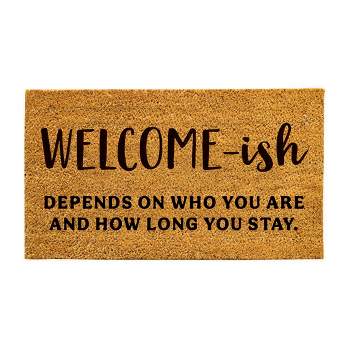 Evergreen 16 x 28 Inches Welcome-ish Door Mat | Non-Slip Rubber Backing | Dirt catching Natural Coir | Indoor and Outdoor Home Decor