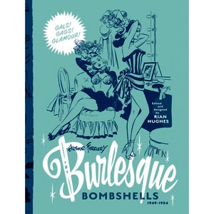 Arthur Ferrier's Burlesque Bombshells 1949-1954 - (Pin-Up Parade) by  Rian Hughes (Paperback) - 1 of 1