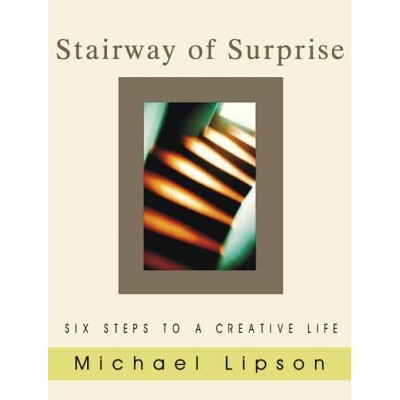 Stairway of Surprise - by  Michael Lipson (Paperback)