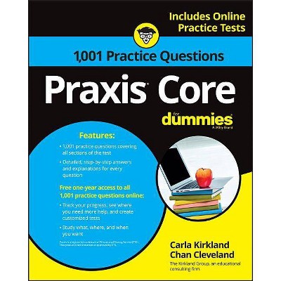  Praxis Core - by  Carla C Kirkland & Chan Cleveland (Paperback) 