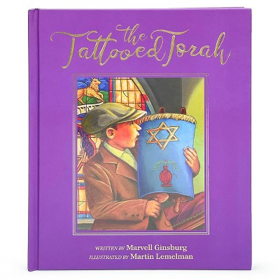 The Tattooed Torah - by  Marvell Ginsburg (Hardcover)