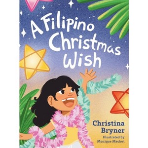 A Filipino Christmas Wish - by Christina Bryner - 1 of 1