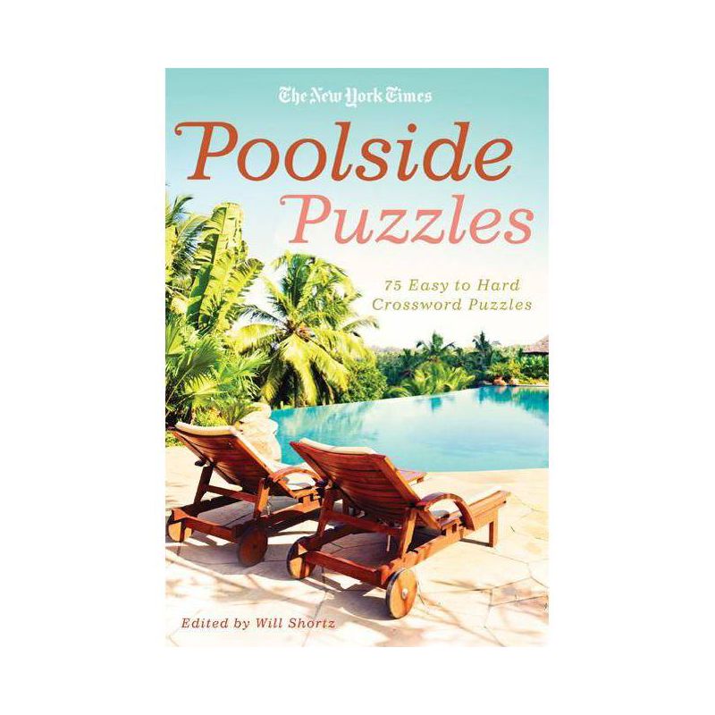 Nyt Poolside Puzzles - by  Will Shortz (Paperback), 1 of 2