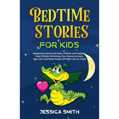 Bedtime Stories For Kids - (Book 4) by  Jessica Smith (Paperback)