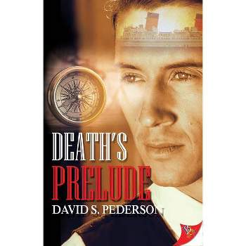 Death's Prelude - (Detective Heath Barrington Mystery) by  David S Pederson (Paperback)