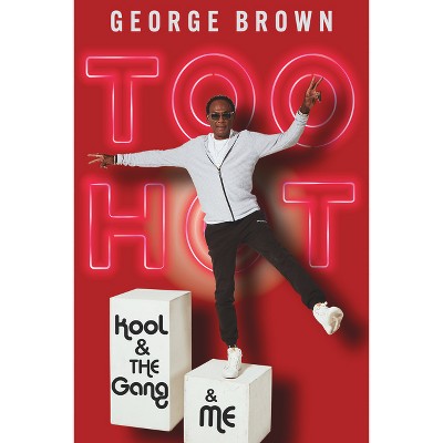 Too Hot - by George Brown