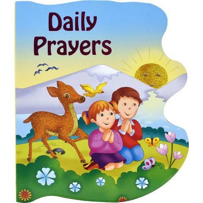 Daily Prayers - (St. Joseph Sparkle Books) by  Thomas J Donaghy (Board Book)