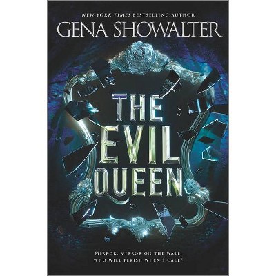 Evil Queen -  Original (Forest of Good and Evil) by Gena Showalter (Hardcover)