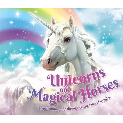 Unicorns and Magical Horses - (Paperback)