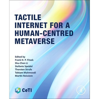 Tactile Internet for a Human-Centred Metaverse - (Paperback)