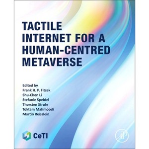 Tactile Internet for a Human-Centred Metaverse - (Paperback) - 1 of 1