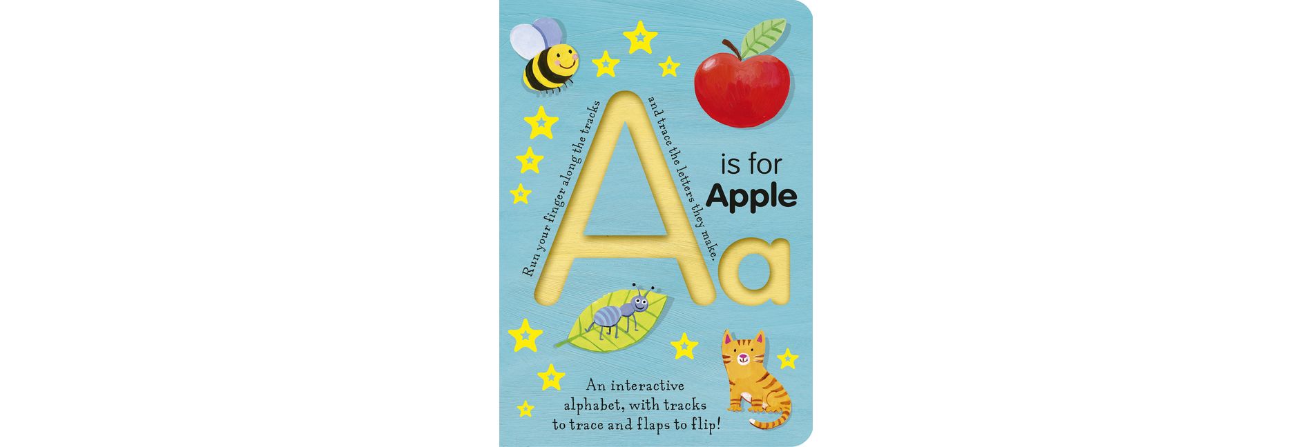 A is for Apple - by  Tiger Tales (Board Book)