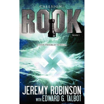 Callsign - (Jack Sigler Thrillers) by  Jeremy Robinson & Edward G Talbot (Paperback)