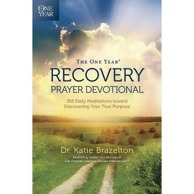 The One Year Recovery Prayer Devotional - by  Katie Brazelton (Paperback)