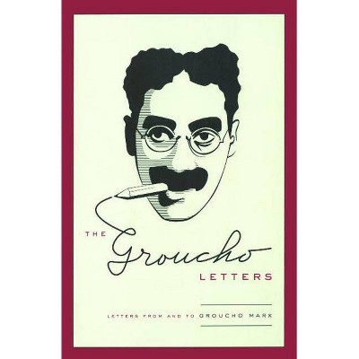 The Groucho Letters - by  Groucho Marx (Paperback)