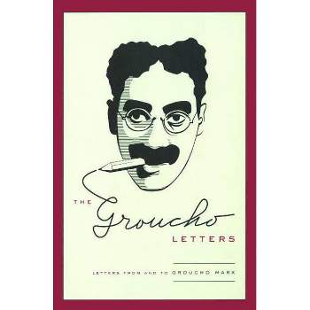 The Groucho Letters - by  Groucho Marx (Paperback)