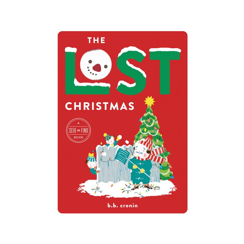 The Lost Christmas - by  B B Cronin (Hardcover), 1 of 2