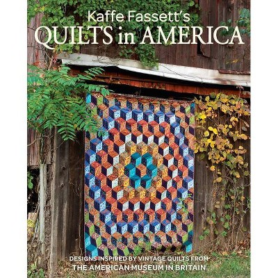 Kaffe Fassett's Quilts in America - (Paperback)