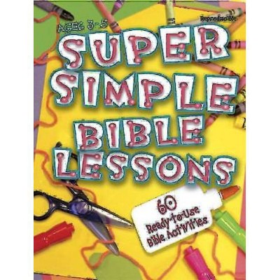 Super Simple Bible Lessons (Ages 3-5) - by  Abingdon Press (Paperback)