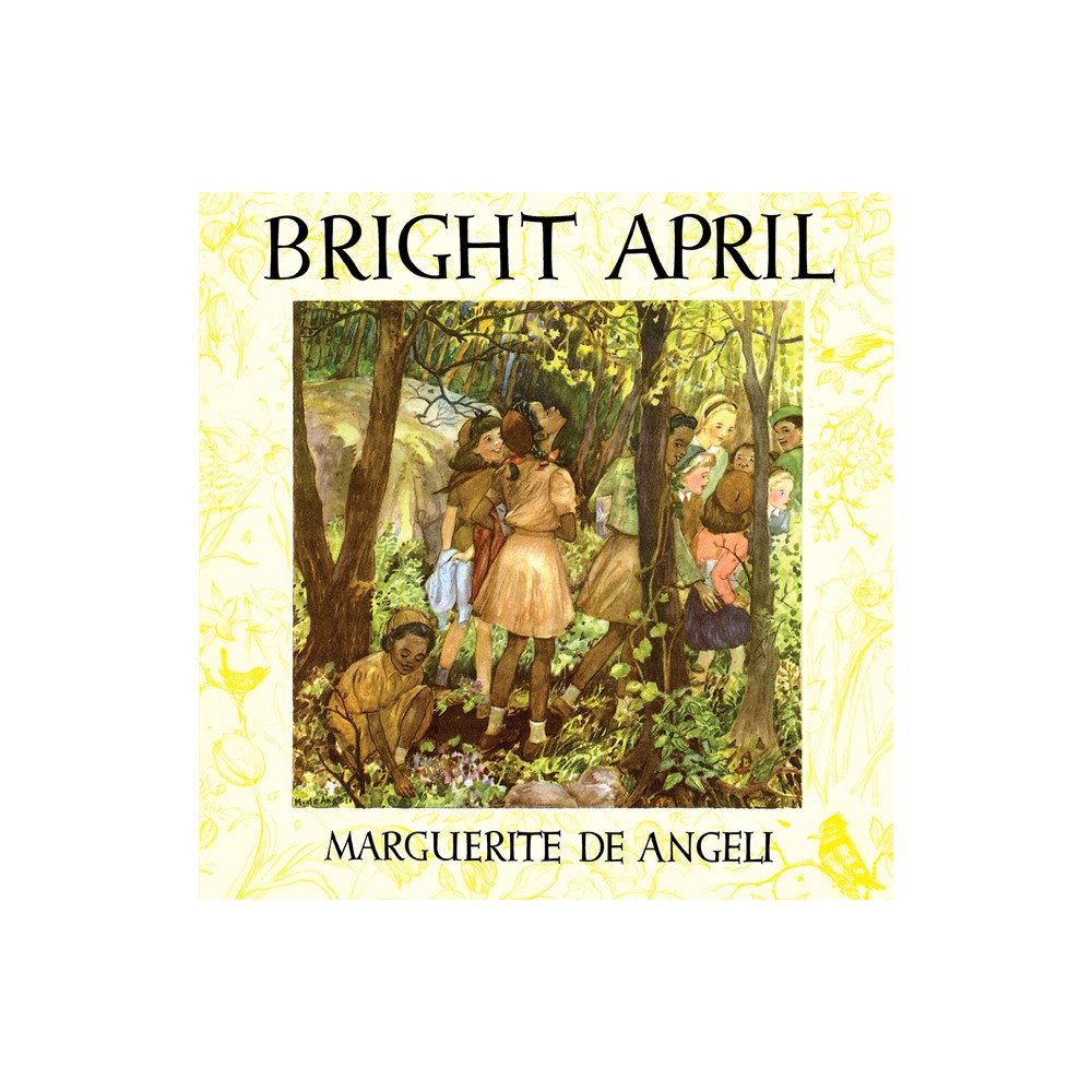 Bright April - by Marguerite De Angeli (Hardcover)