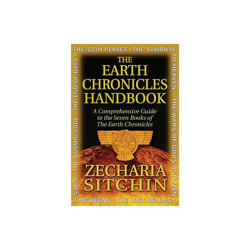 The Earth Chronicles Handbook - by Zecharia Sitchin (Hardcover)